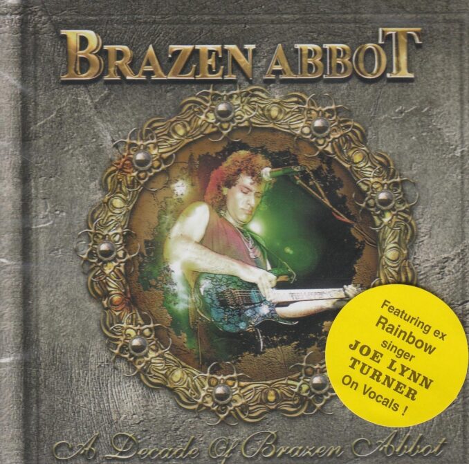 BRAZEN ABBOT - A Decade Of Brazen Abbot BRAZEN ABBOT - A Decade Of Brazen Abbot
