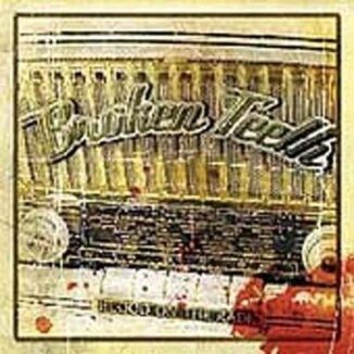 BROKEN TEETH - Blood On The Radio