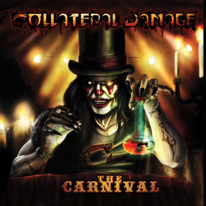 COLLATERAL DAMAGE - The Carnival COLLATERAL DAMAGE - The Carnival