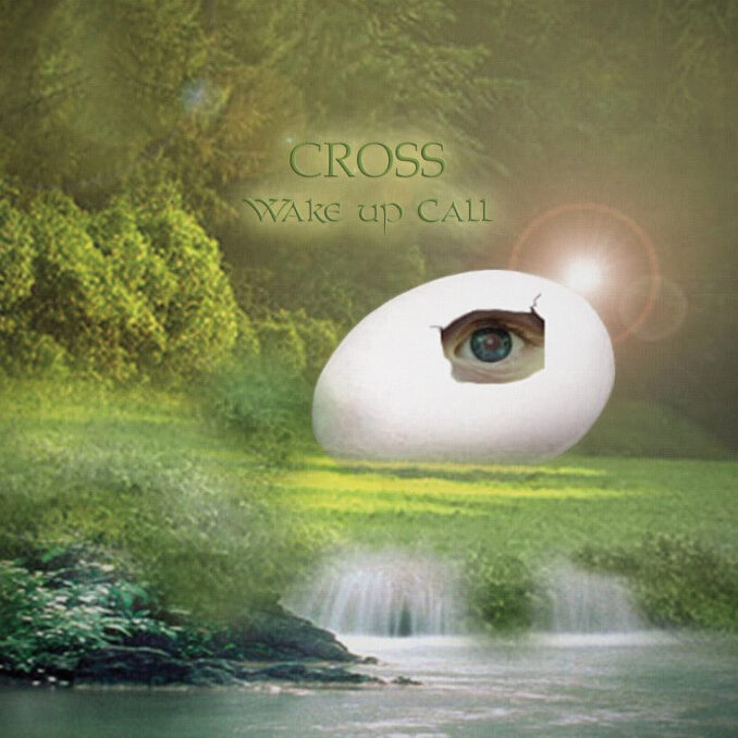 CROSS - Wake Up Call