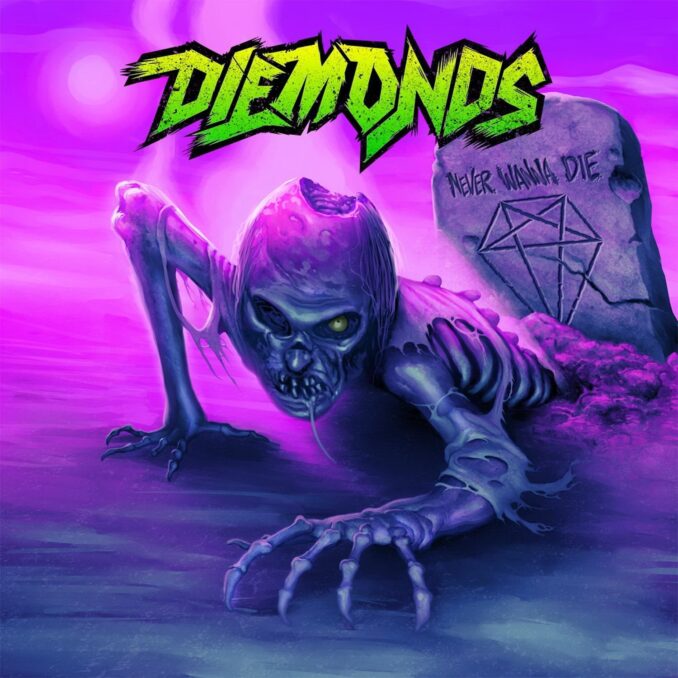DIEMONDS - Never Wanna Die DIEMONDS - Never Wanna Die
