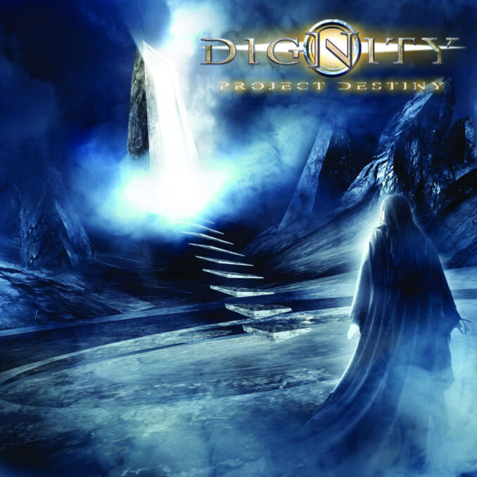 DIGNITY - Project Destiny DIGNITY - Project Destiny