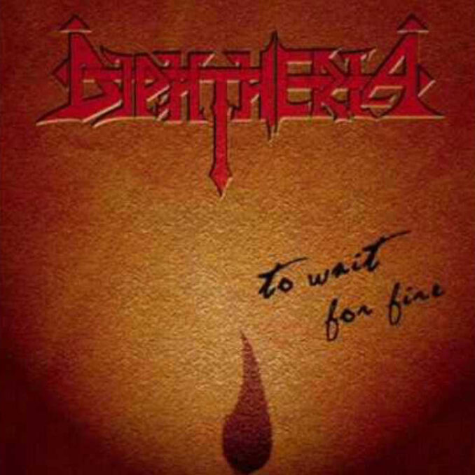 DIPHTHERIA - To Wait For Fire