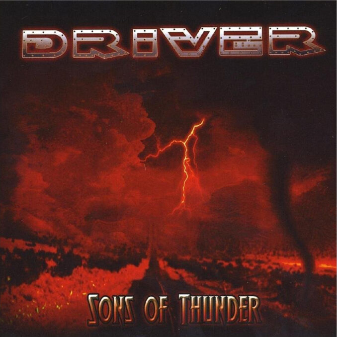 DRIVER - Sons Of Thunder DRIVER - Sons Of Thunder