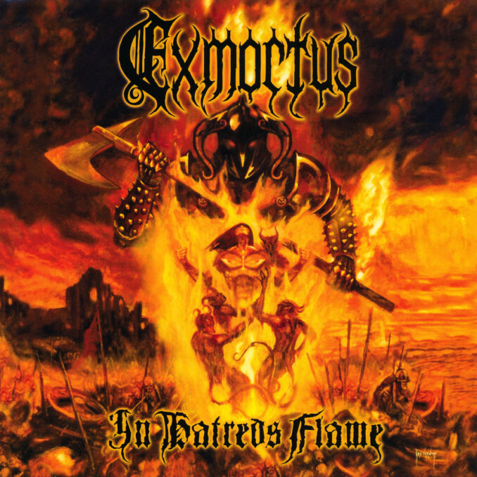 EXMORTUS - In Hatred's Flame EXMORTUS - In Hatred's Flame