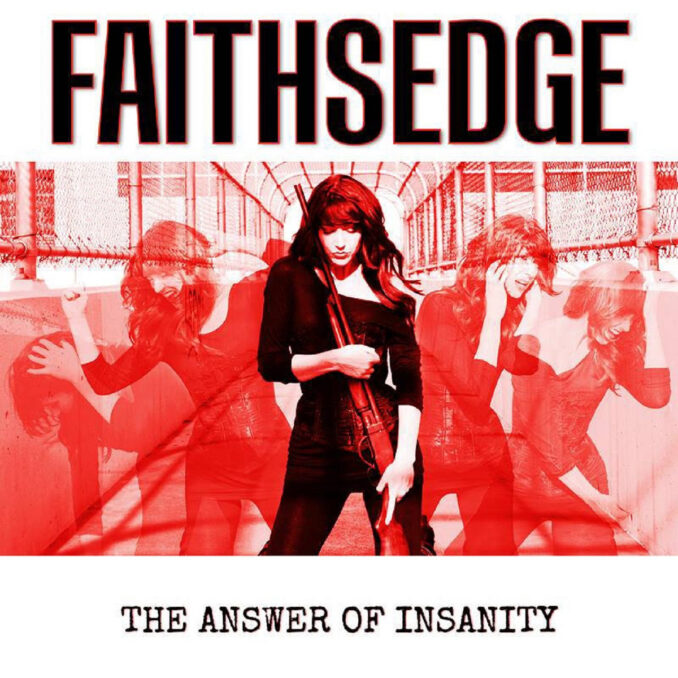 FAITHSEDGE - The Answer Of Insanity FAITHSEDGE - The Answer Of Insanity