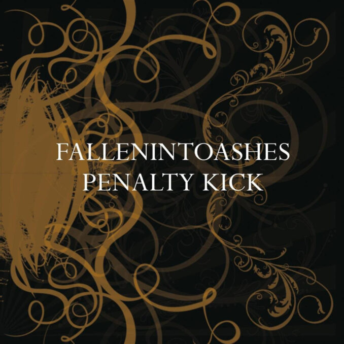 FALLENINTOASHES / PENALTY KICK - Split 2 FALLENINTOASHES / PENALTY KICK - Split 2