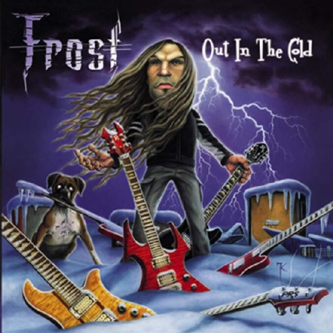 FROST - Out In The Cold FROST - Out In The Cold