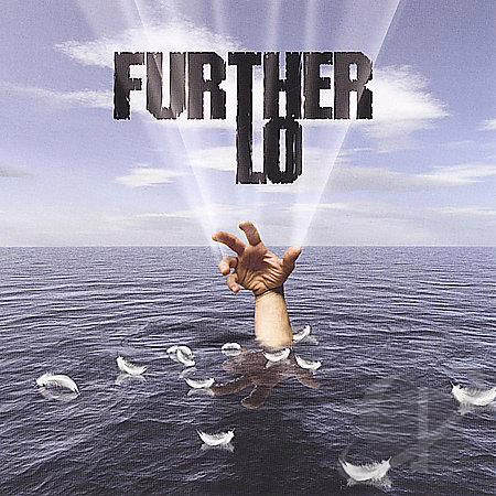 FURTHER LO - Further Lo FURTHER LO - Further Lo
