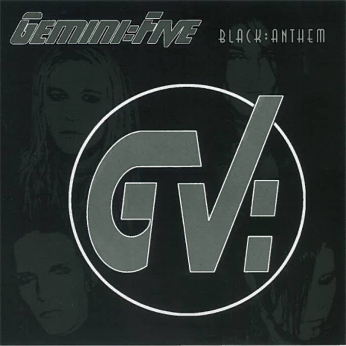 GEMINI FIVE - Black Anthem