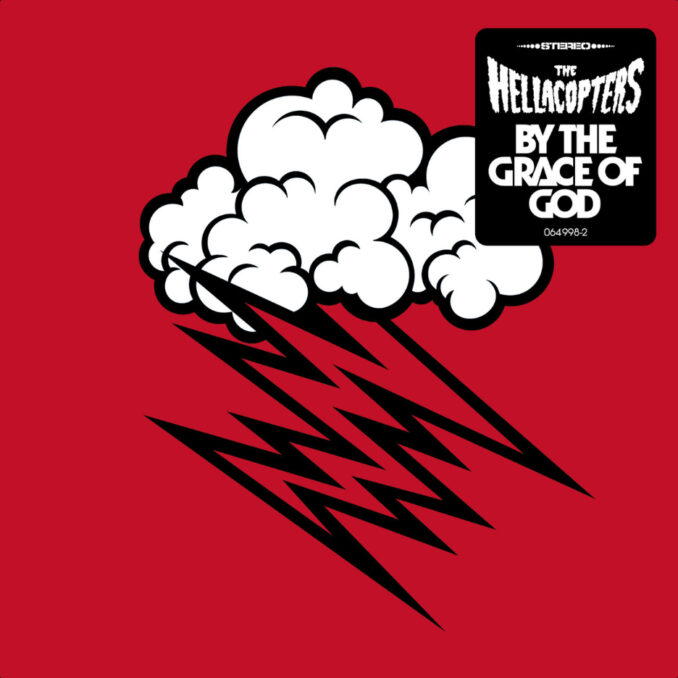 HELLACOPTERS - By The Grace Of God THE HELLACOPTERS - By The Grace Of God