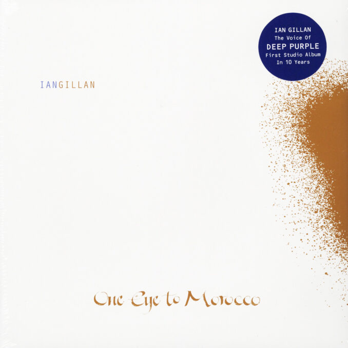 IAN GILLAN - One Eye To Morocco IAN GILLAN - One Eye To Morocco