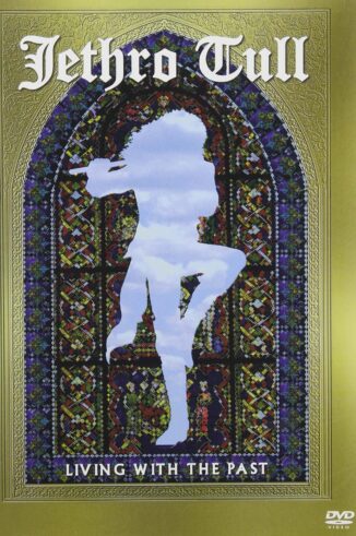 JETHRO TULL - Living With The Past
