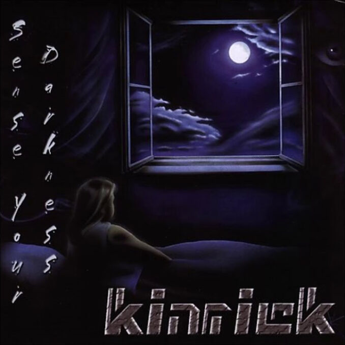 KINRICK - Sense Your Darkness KINRICK - Sense Your Darkness