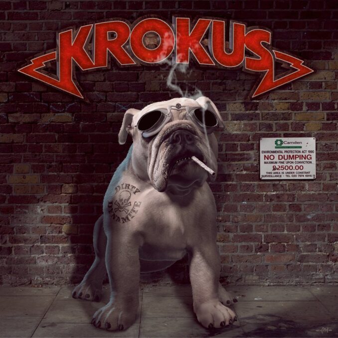 KROKUS - Dirty Dynamite KROKUS - Dirty Dynamite