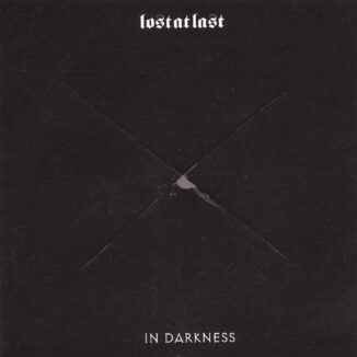 LOST AT LAST - In Darkness