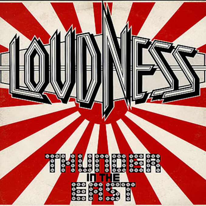 LOUDNESS - Thunder In The East