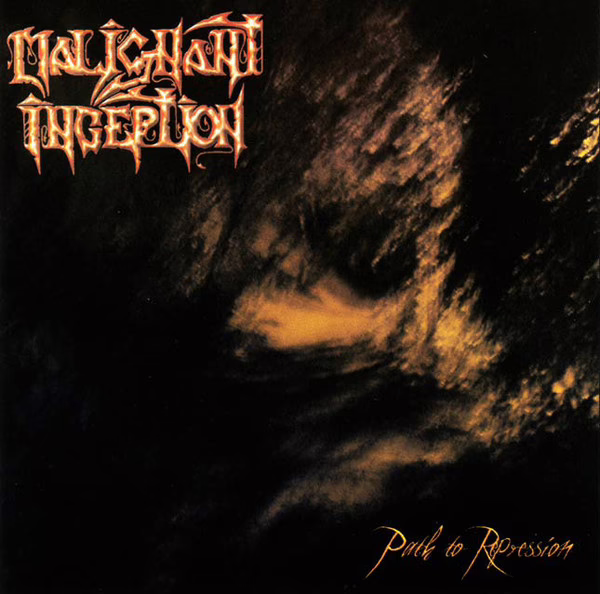 MALIGNANT INCEPTION - Path To Repression