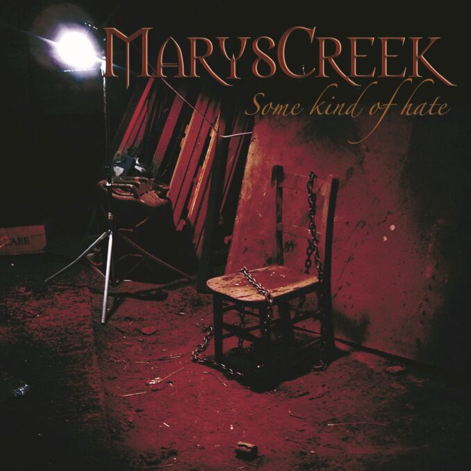 MARYSCREEK - Some Kind Of Hate MARYSCREEK - Some Kind Of Hate