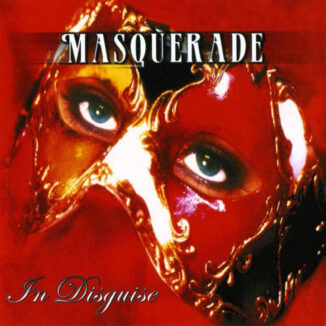 MASQUERADE - In Disguise
