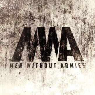 MEN WITHOUT ARMIES - Men Without Armies