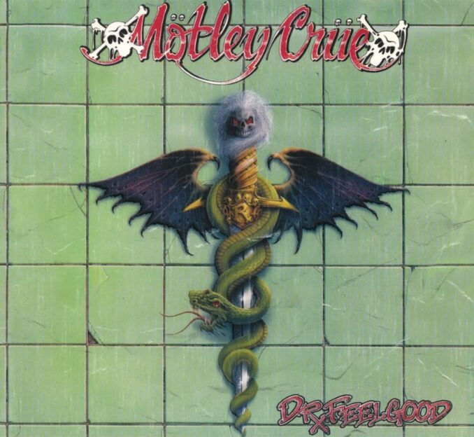 MÖTLEY CRÜE - Dr. Feelgood MÖTLEY CRÜE - Dr. Feelgood