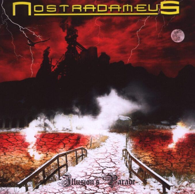 NOSTRADAMEUS - Illusion's Parade NOSTRADAMEUS - Illusion's Parade