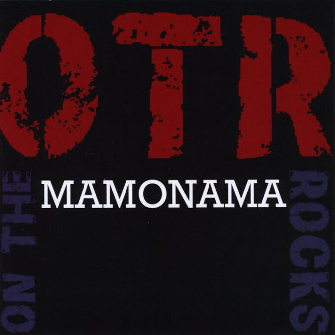 OTR - Mamonama OTR - Mamonama
