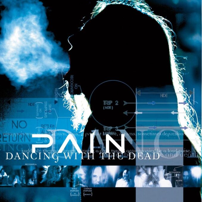 PAIN - Dancing With The Dead PAIN - Dancing With The Dead