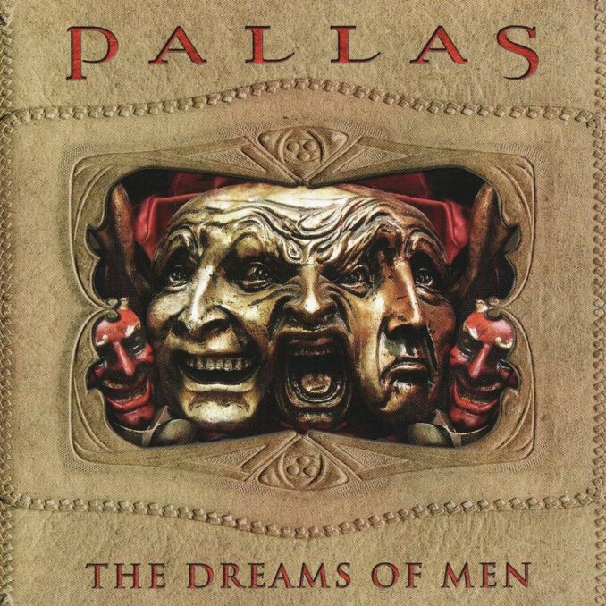PALLAS - The Dreams Of Men PALLAS - The Dreams Of Men