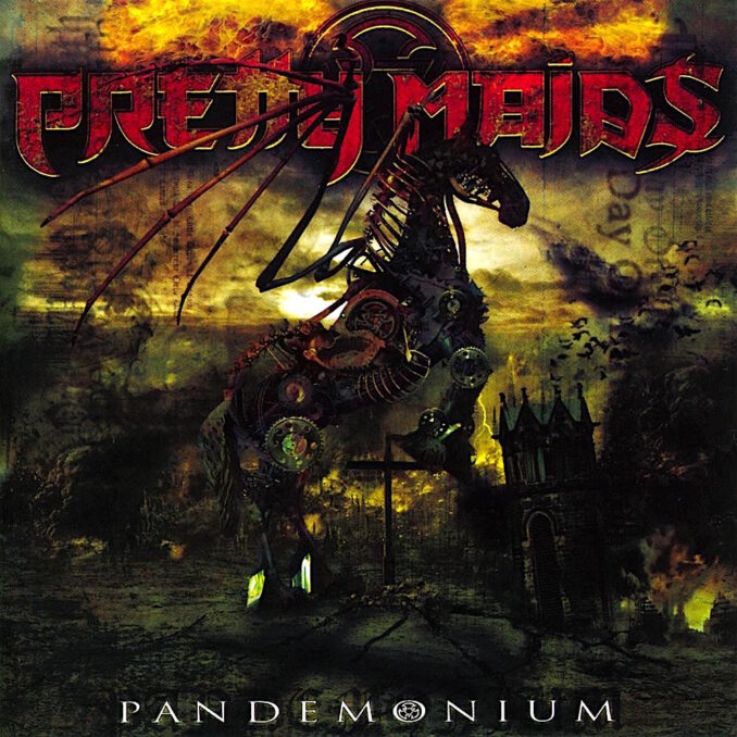 PRETTY MAIDS - Pandemonium PRETTY MAIDS - Pandemonium