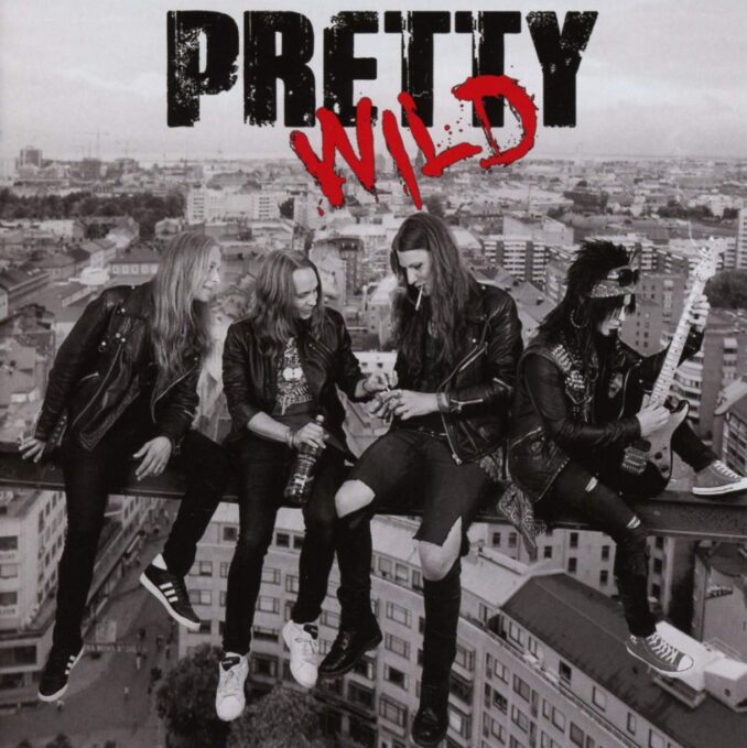 PRETTY WILD - Pretty Wild PRETTY WILD - Pretty Wild