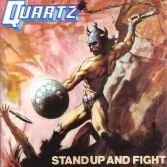 QUARTZ - Stand Up And Fight