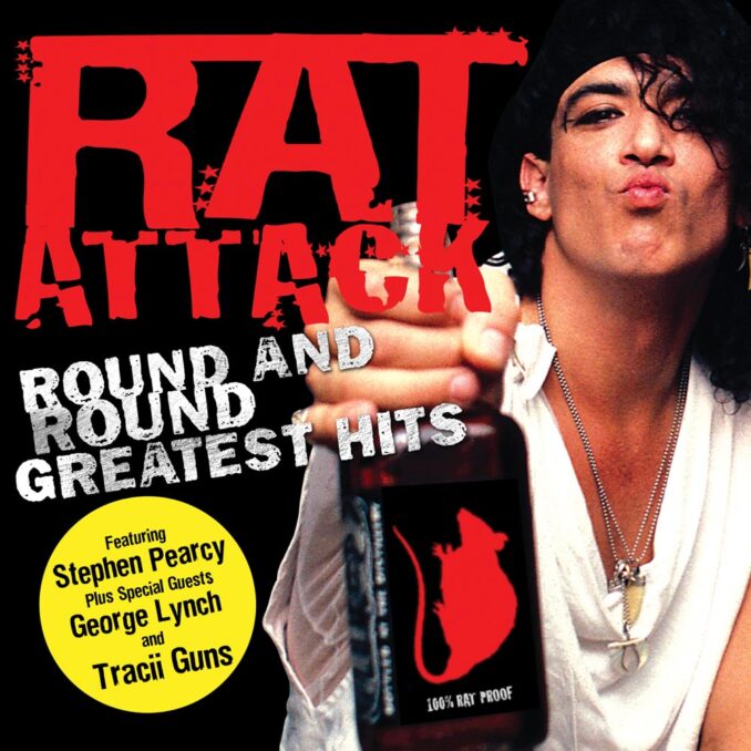 RAT ATTACK (FEATURING STEPHEN PEARCY) - Round And Round Greatest Hits RAT ATTACK (FEATURING STEPHEN PEARCY) - Round And Round Greatest Hits