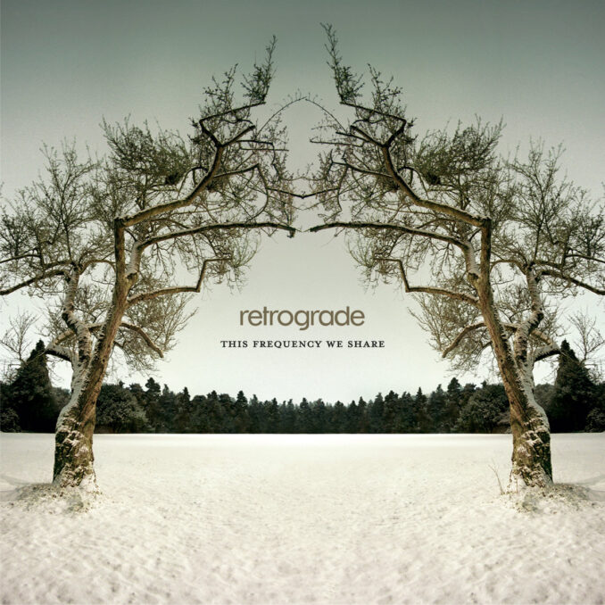 RETROGRADE - This Frequency We Share RETROGRADE - This Frequency We Share