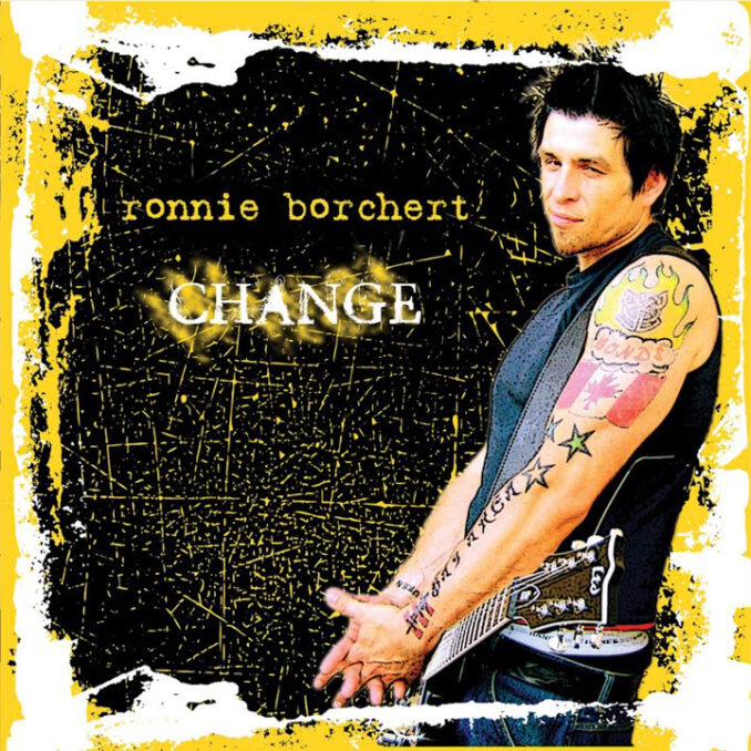 RONNIE BORCHERT - Change RONNIE BORCHERT - Change