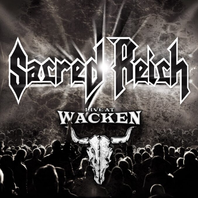 SACRED REICH - Live At Wacken SACRED REICH - Live At Wacken
