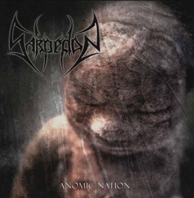 SARPEDON - Anomic Nation SARPEDON - Anomic Nation