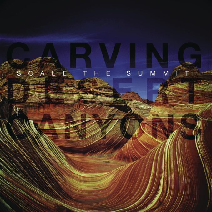 SCALE THE SUMMIT - Carving Desert Canyons SCALE THE SUMMIT - Carving Desert Canyons