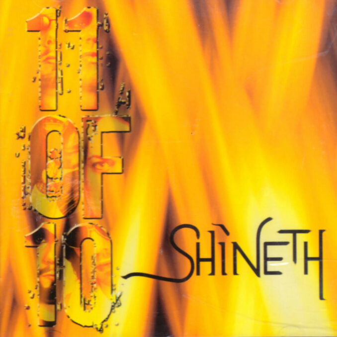 SHINETH - 11 Of 10 SHINETH - 11 Of 10