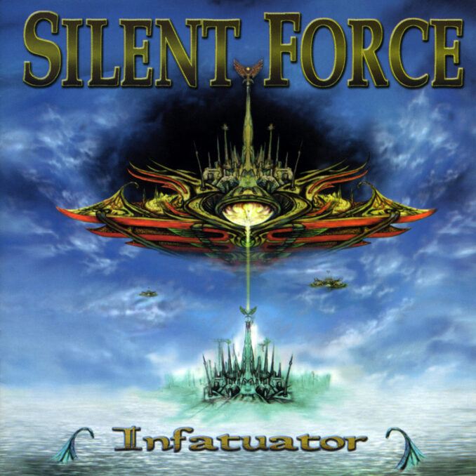 SILENT FORCE - Infatuator