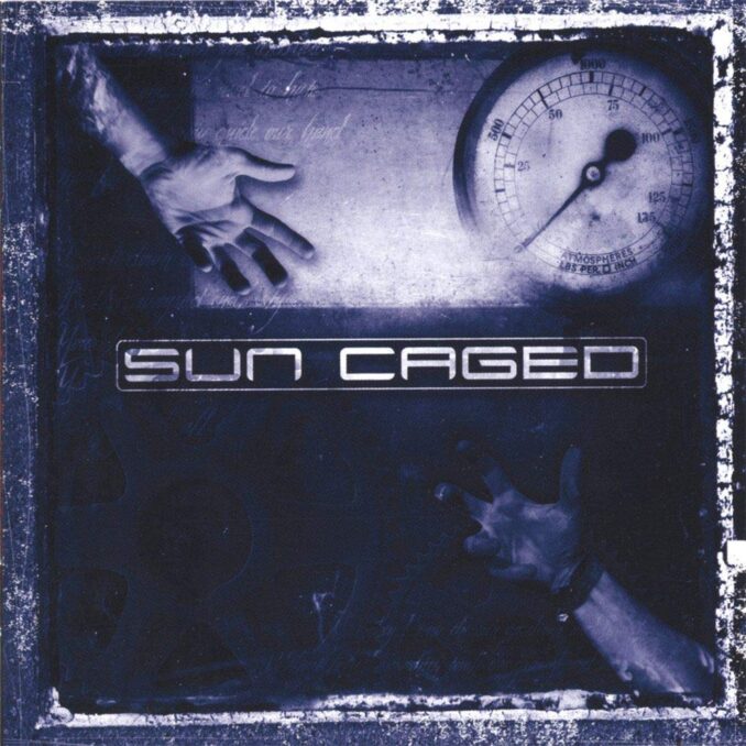 SUN CAGED - Sun Caged SUN CAGED - Sun Caged