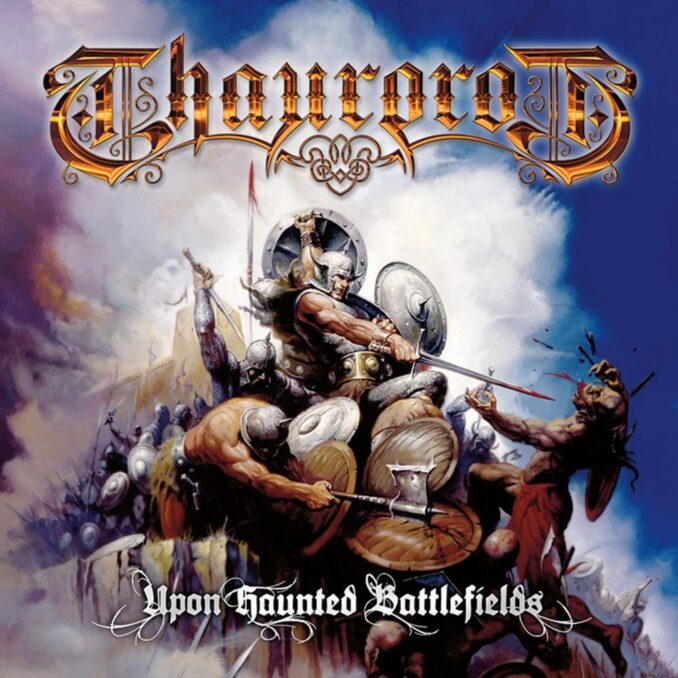 THAUROROD - Upon Haunted Battlefields THAUROROD - Upon Haunted Battlefields