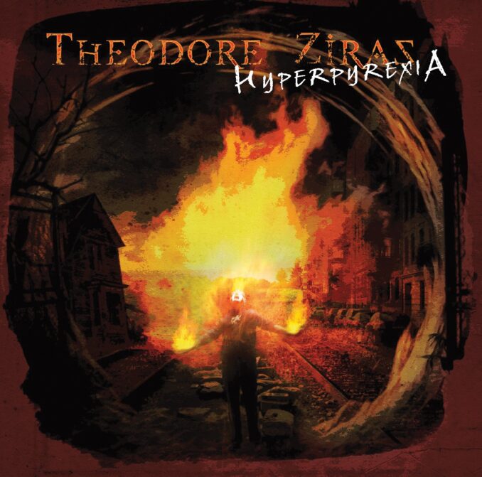 THEODORE ZIRAS - Hyperpyrexia