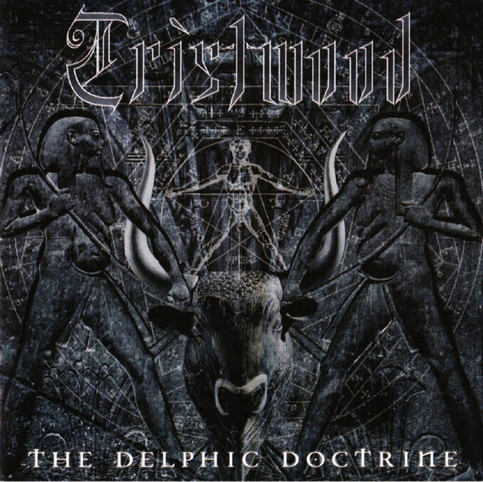 TRISTWOOD - The Delphic Doctrine
