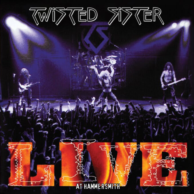 TWISTED SISTER - Live At Hammersmith