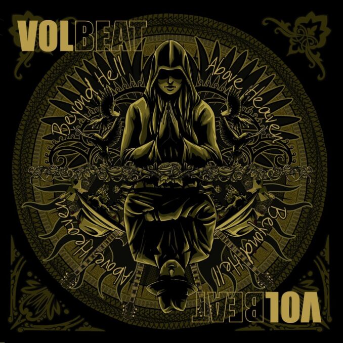 VOLBEAT - Beyond Hell/Above Heaven VOLBEAT - Beyond Hell/Above Heaven
