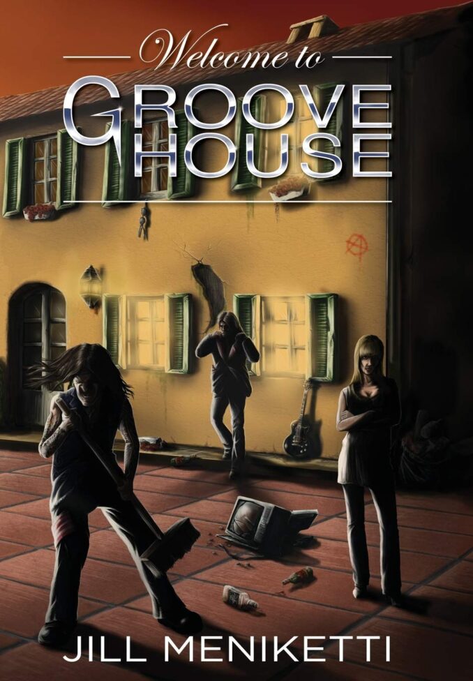 JILL MENIKETTI - Welcome To The Groove House JILL MENIKETTI - Welcome To Groove House