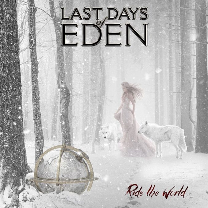 LAST DAYS OF EDEN - Ride The World LAST DAYS OF EDEN - Ride The World