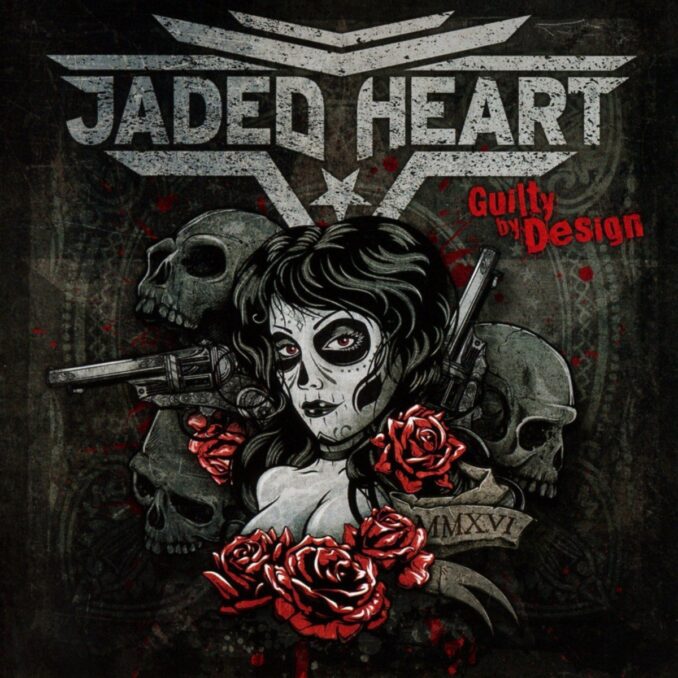 JADED HEART - Guilty By Design